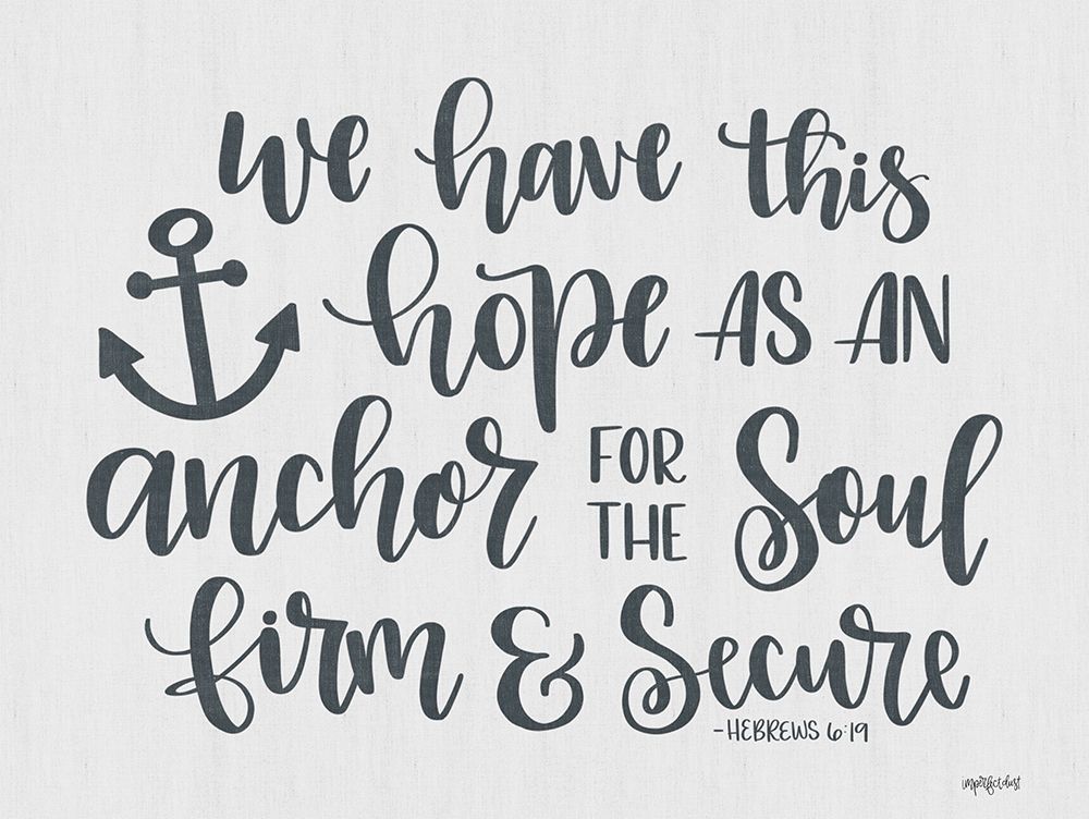Anchor for the Soul art print by Imperfect Dust for $57.95 CAD