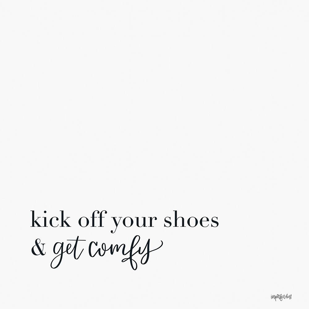 Kick Off Your Shoes art print by Imperfect Dust for $57.95 CAD