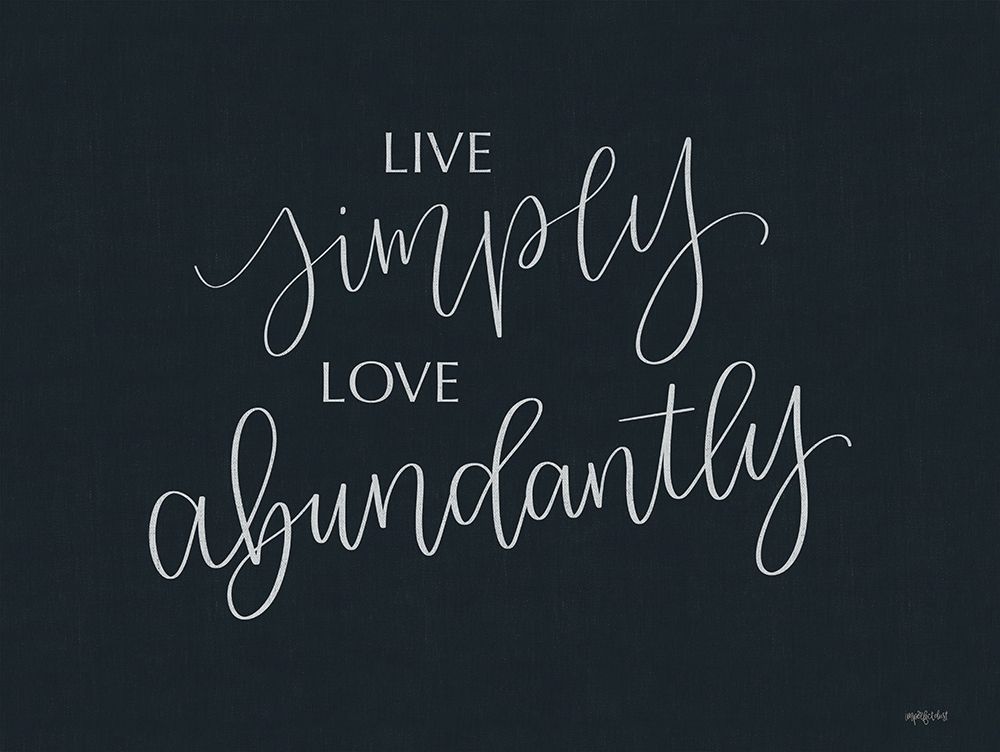 Live Simply art print by Imperfect Dust for $57.95 CAD
