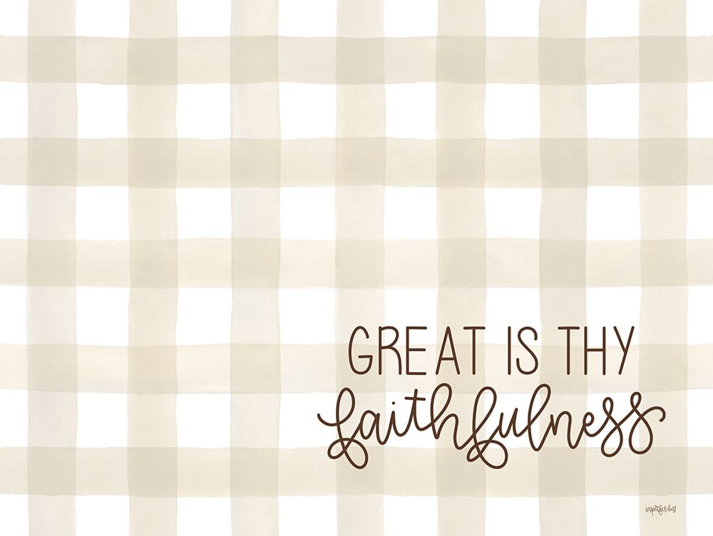 Great is Thy Faithfulness art print by Imperfect Dust for $57.95 CAD