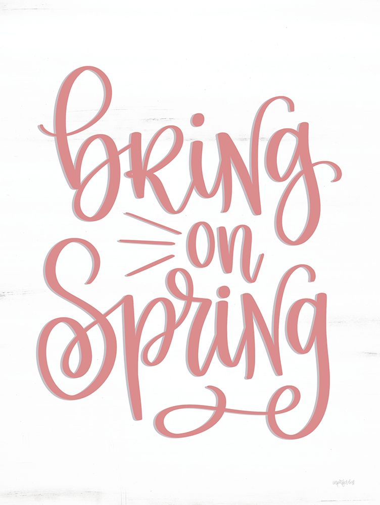 Bring on Spring art print by Imperfect Dust for $57.95 CAD