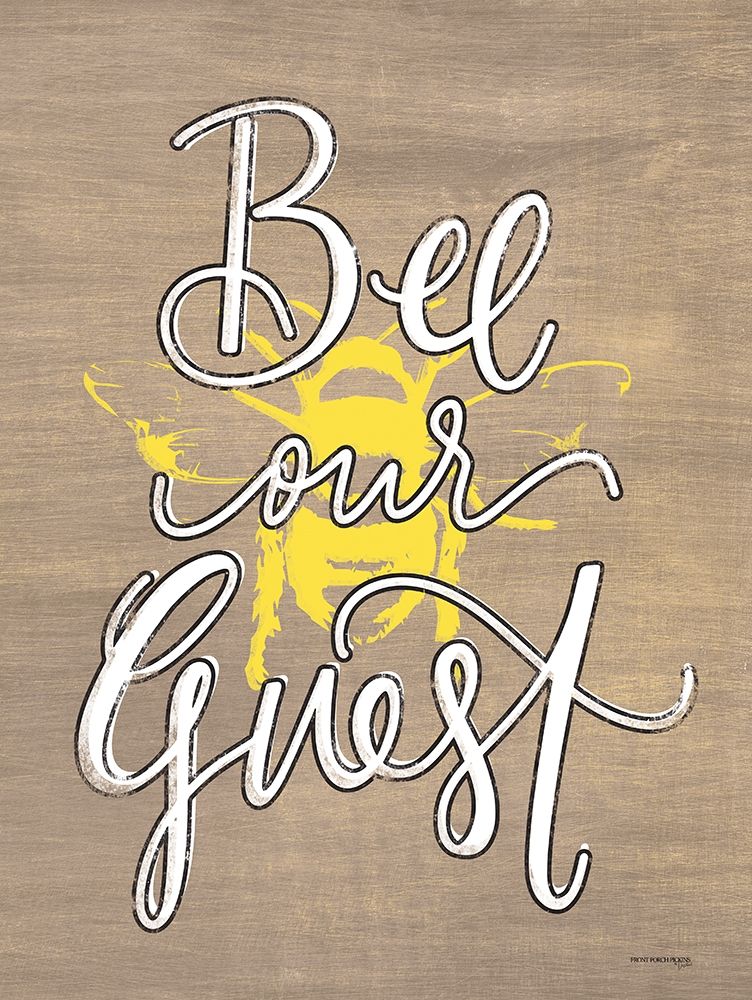Bee Our Guest art print by Fearfully Made Creations for $57.95 CAD