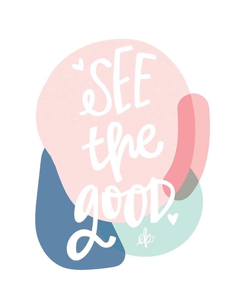See the Good art print by Erin Barrett for $57.95 CAD