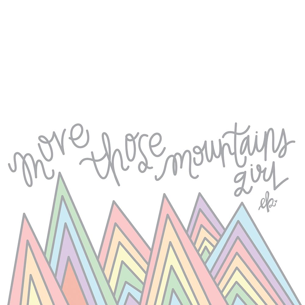 Move Those Mountains Girl   art print by Erin Barrett for $57.95 CAD