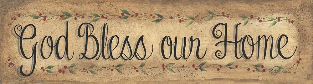 God Bless Our Home art print by Gail Eads for $57.95 CAD