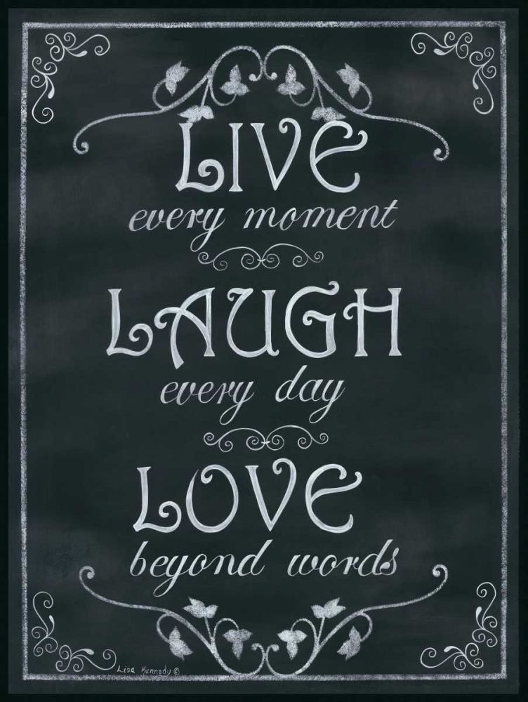 Live Every Moment art print by Lisa Kennedy for $57.95 CAD