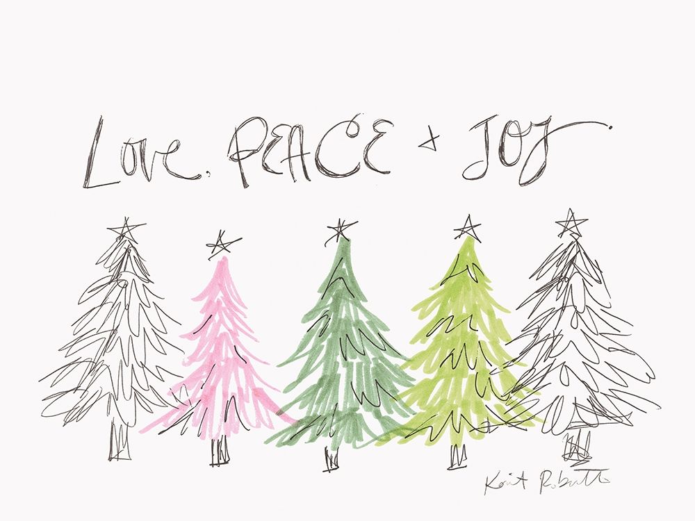 Love, Peace and Joy art print by Kait Roberts for $57.95 CAD
