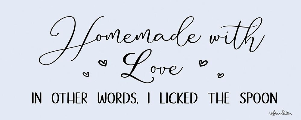 Homemade with Love art print by Lori Deiter for $57.95 CAD