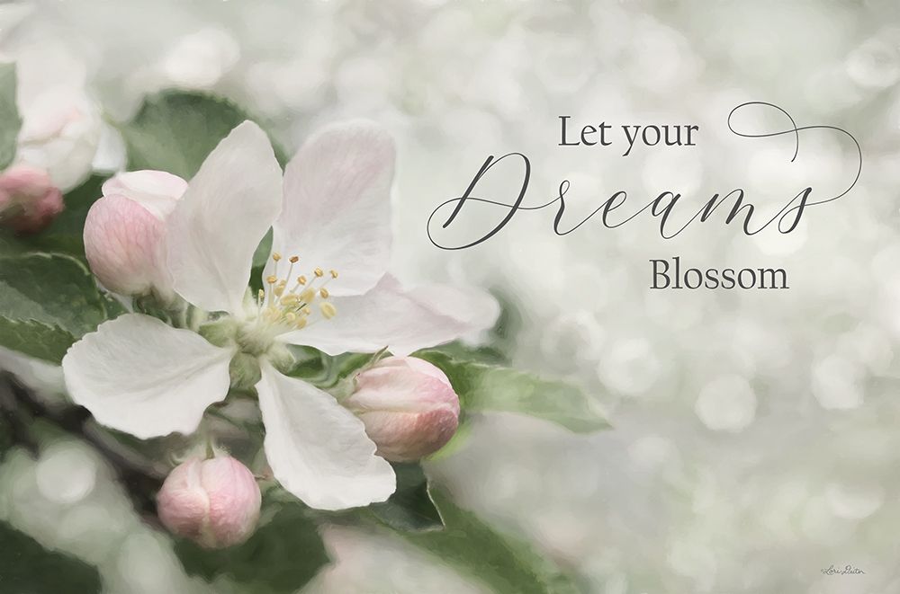 Let Your Dreams Blossom art print by Lori Deiter for $57.95 CAD