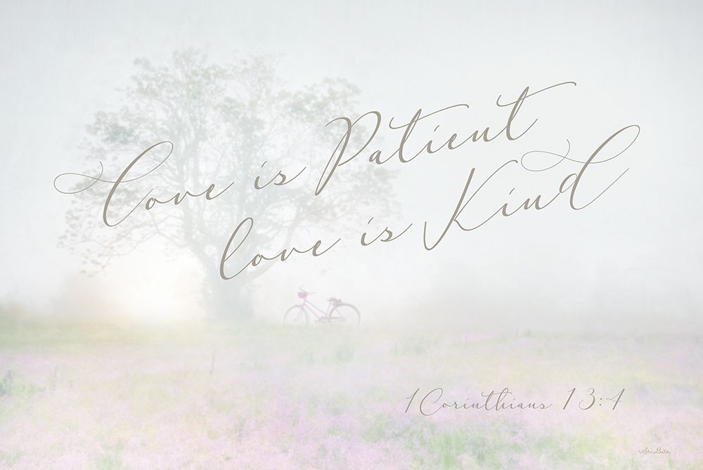 Love is Patient art print by Lori Deiter for $57.95 CAD