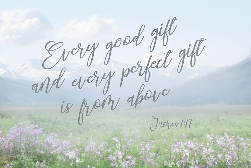 Every Good and Perfect Gift art print by Lori Deiter for $57.95 CAD
