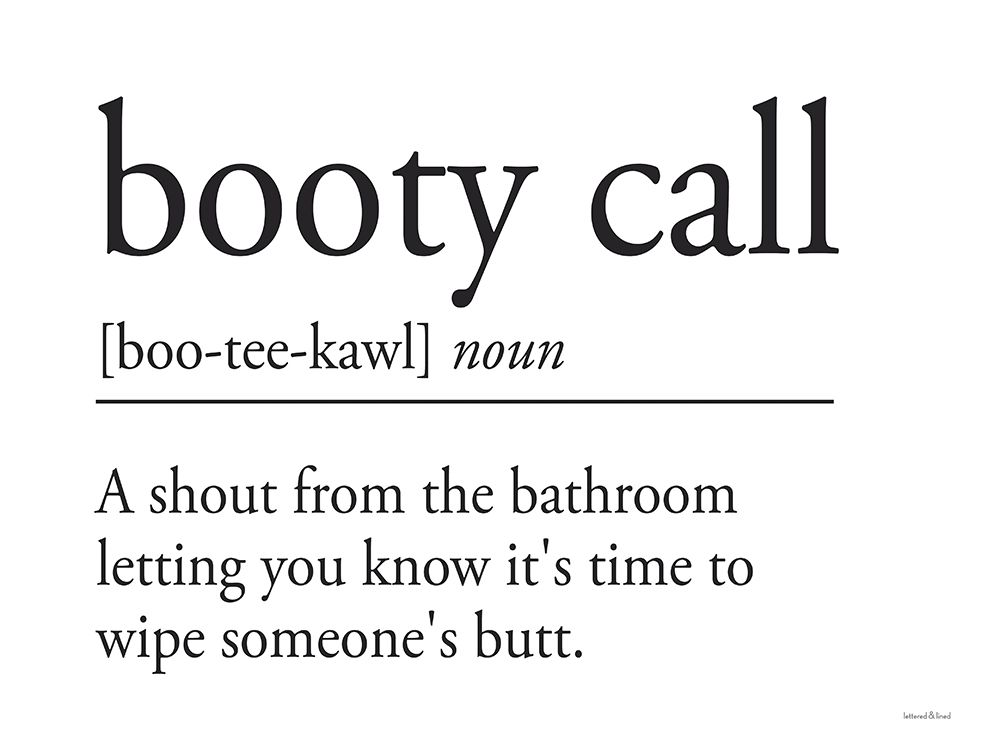 Booty Call art print by Lettered And Lined for $57.95 CAD