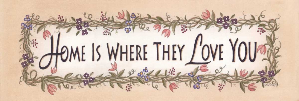 Home is Where They Love You art print by Linda Spivey for $57.95 CAD