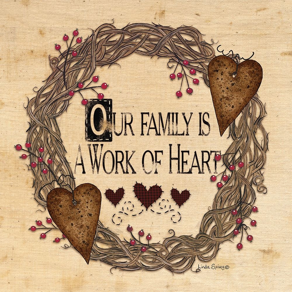 Our Family is a Work of Heart art print by Linda Spivey for $57.95 CAD