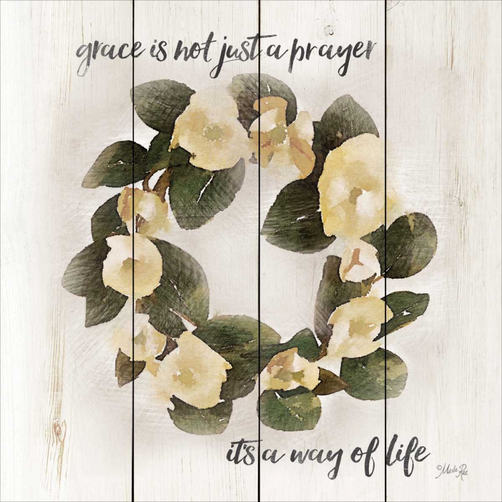 Grace, Its a Way of Life art print by Marla Rae for $57.95 CAD