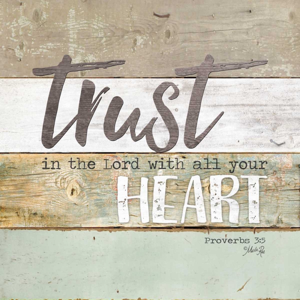 Trust in the Lord art print by Marla Rae for $57.95 CAD