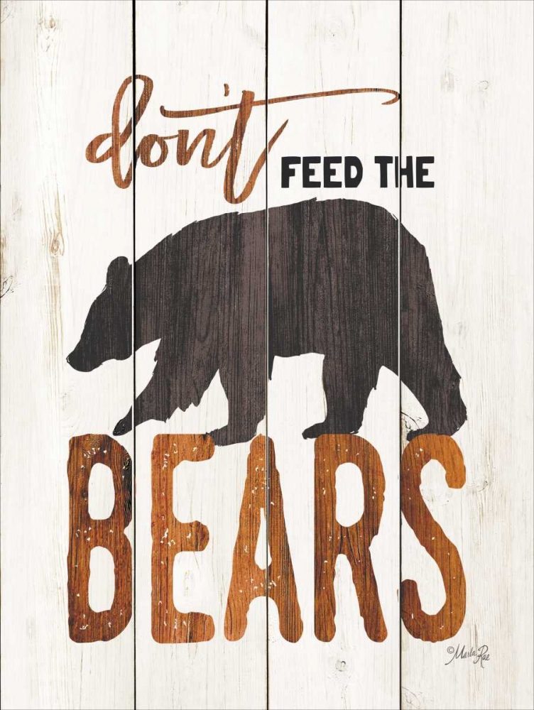 Dont Feed the Bears art print by Marla Rae for $57.95 CAD