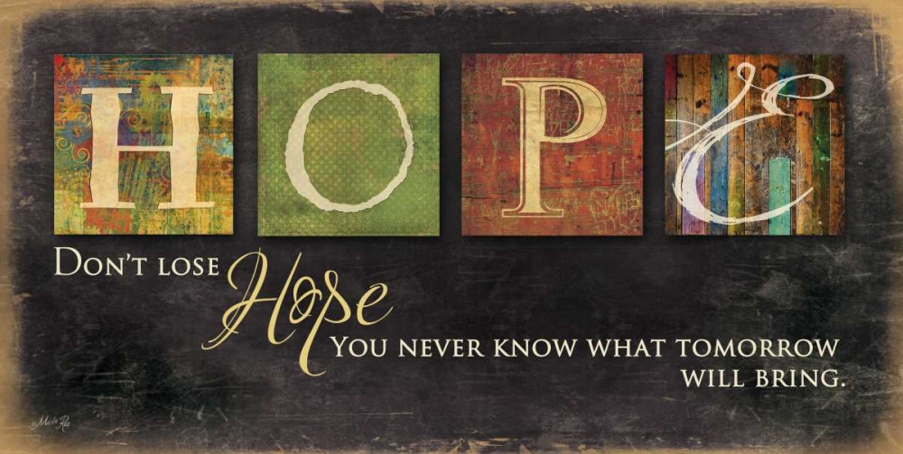 Dont Lose Hope art print by Marla Rae for $57.95 CAD