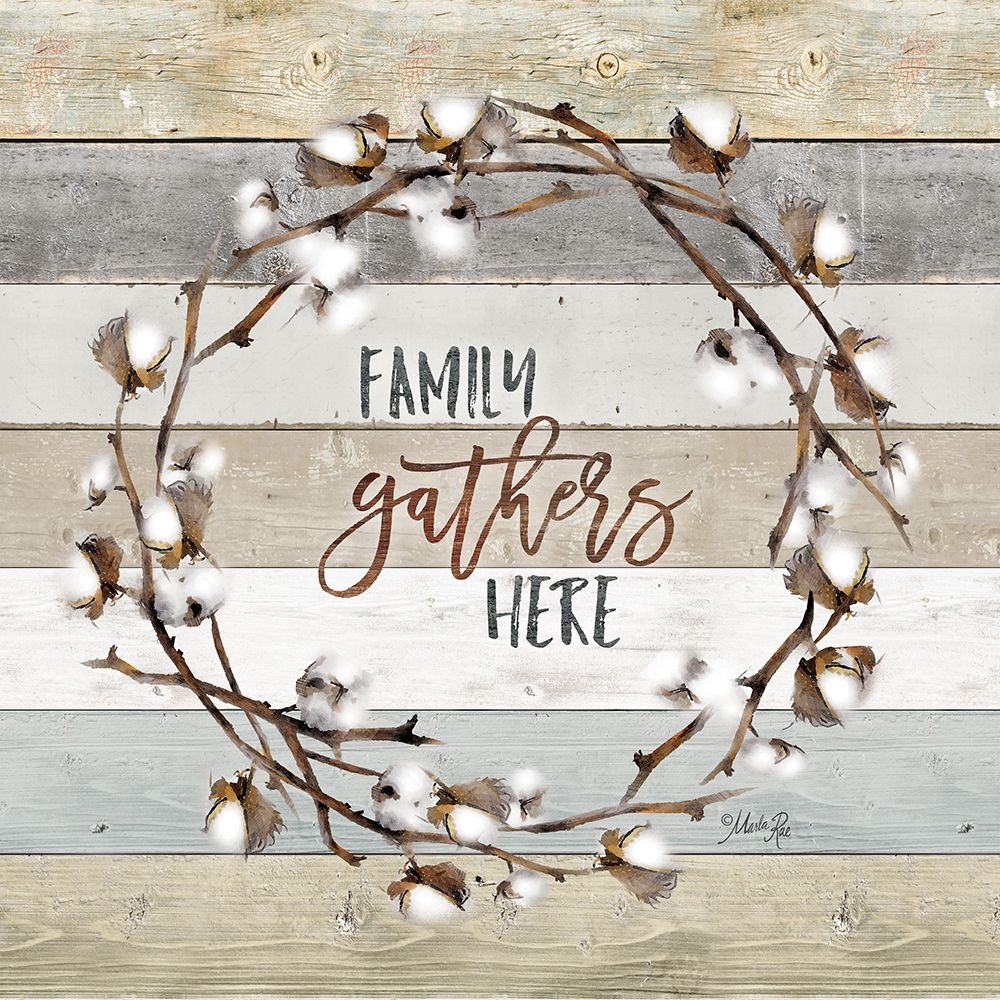 Family Gathers Here Cotton Wreath art print by Marla Rae for $57.95 CAD