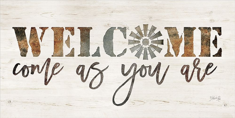 Welcome Come as You Are art print by Marla Rae for $57.95 CAD