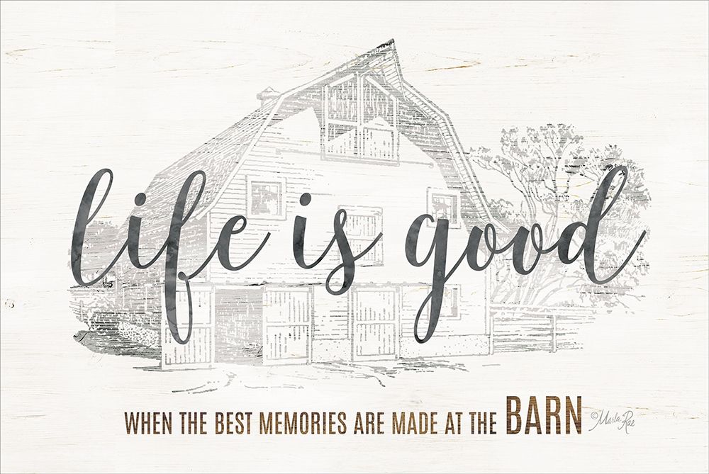 Life is Good at the Barn art print by Marla Rae for $57.95 CAD