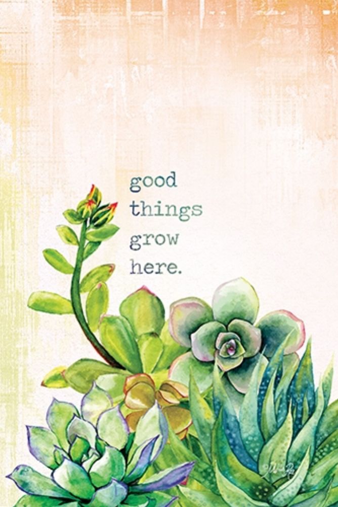 Good Things Grow Here art print by Marla Rae for $57.95 CAD