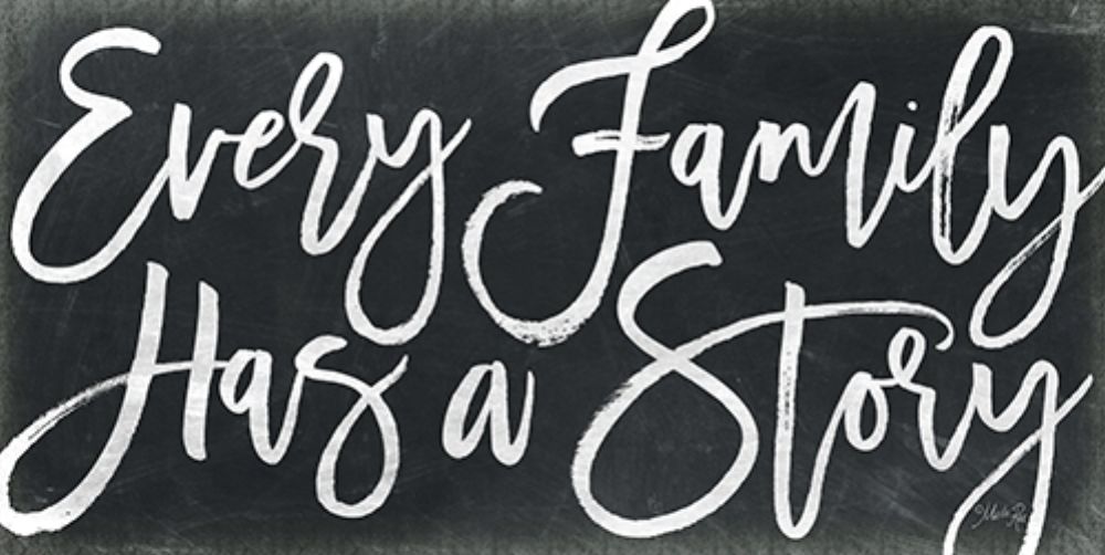 Every Family Has a Story art print by Marla Rae for $57.95 CAD