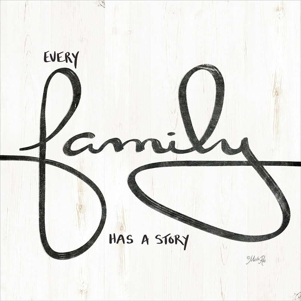 Every Family Has a Story art print by Marla Rae for $57.95 CAD
