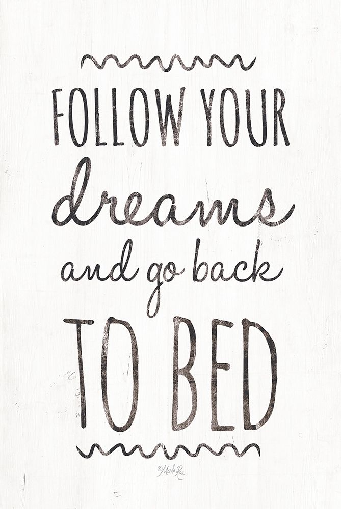 Follow Your Dreams art print by Marla Rae for $57.95 CAD