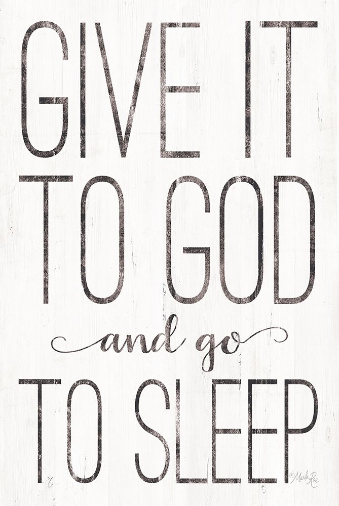 Give it to God art print by Marla Rae for $57.95 CAD