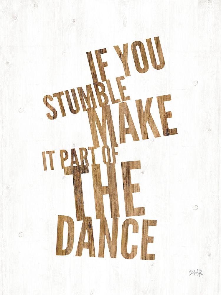 If You Stumble art print by Marla Rae for $57.95 CAD