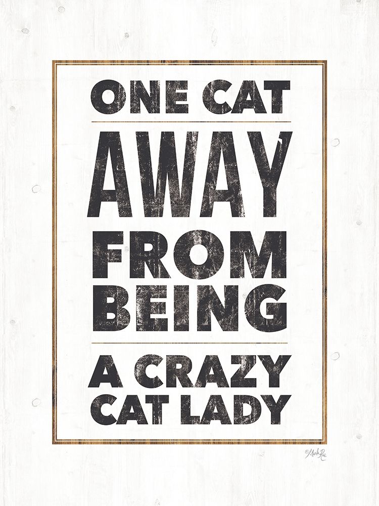 Crazy Cat Lady art print by Marla Rae for $57.95 CAD