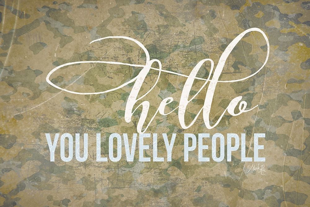Hello You Lovely People art print by Marla Rae for $57.95 CAD