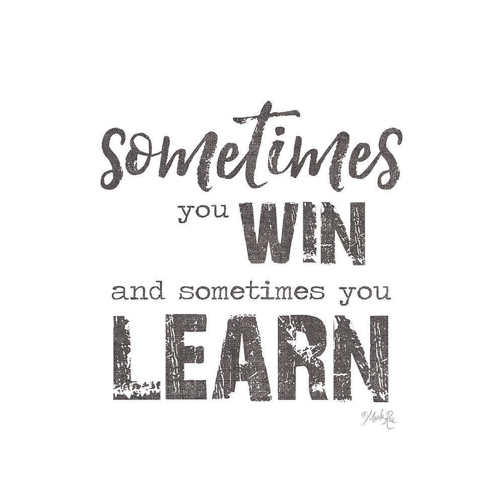 Sometimes You Win art print by Marla Rae for $57.95 CAD