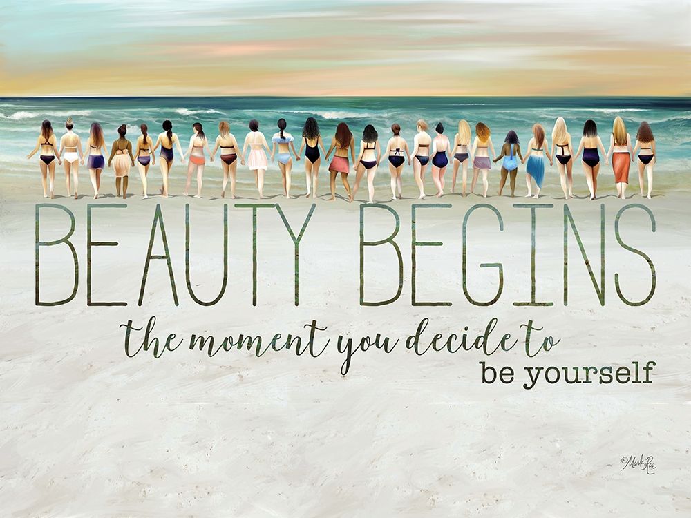 Beauty Begins art print by Marla Rae for $57.95 CAD