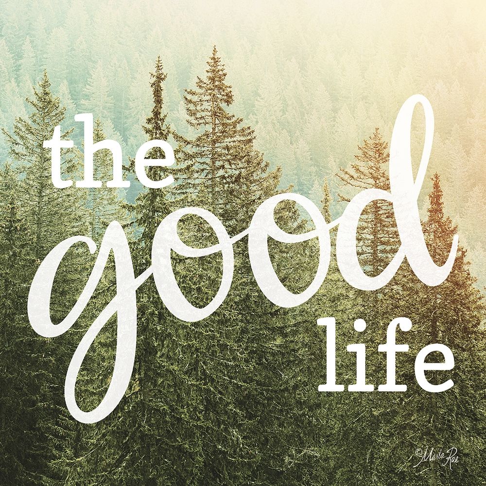 The Good Life art print by Marla Rae for $57.95 CAD