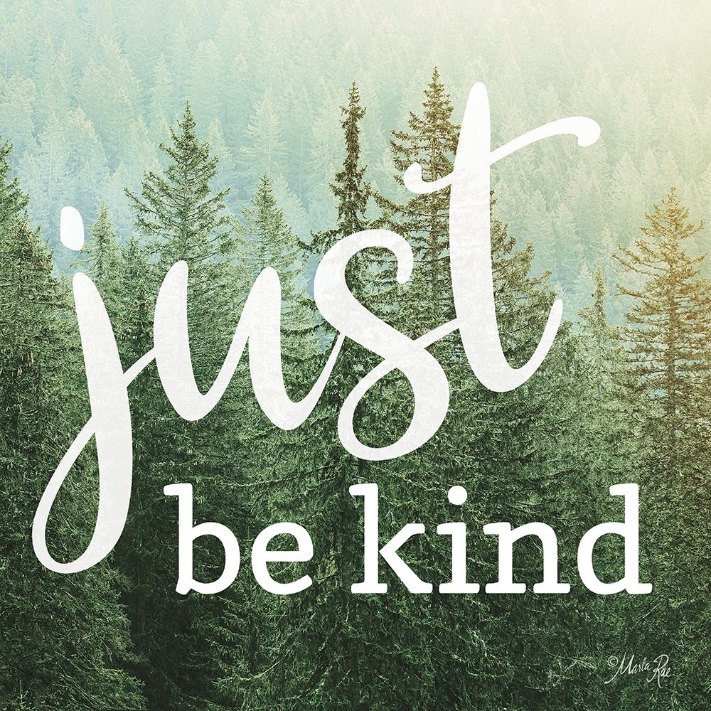 Just Be Kind art print by Marla Rae for $57.95 CAD