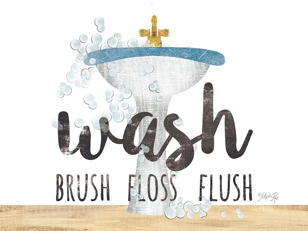 Wash - Brush - Floss - Flush art print by Marla Rae for $57.95 CAD