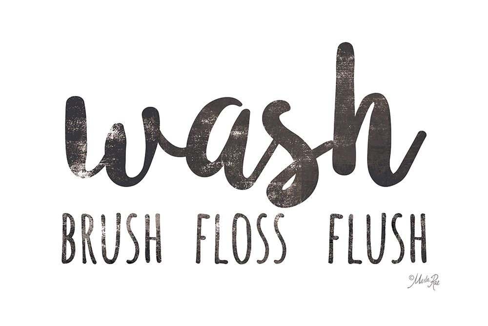 Wash-Brush-Floss-Flush art print by Marla Rae for $57.95 CAD