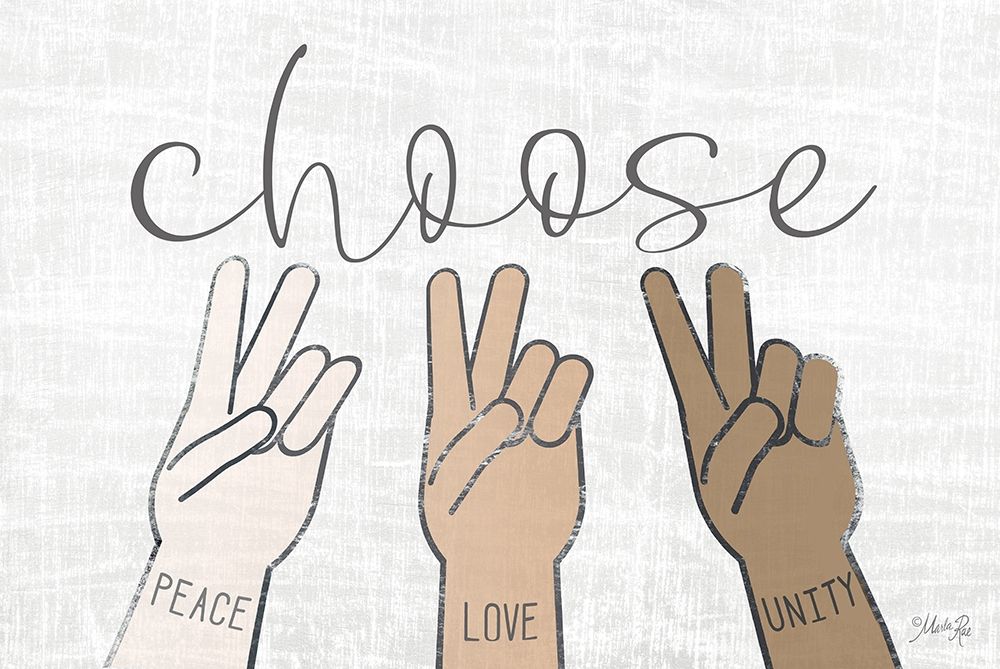 Choose Peace, Love and Unity art print by Marla Rae for $57.95 CAD
