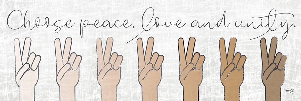 Choose Peace-Love and Unity art print by Marla Rae for $57.95 CAD
