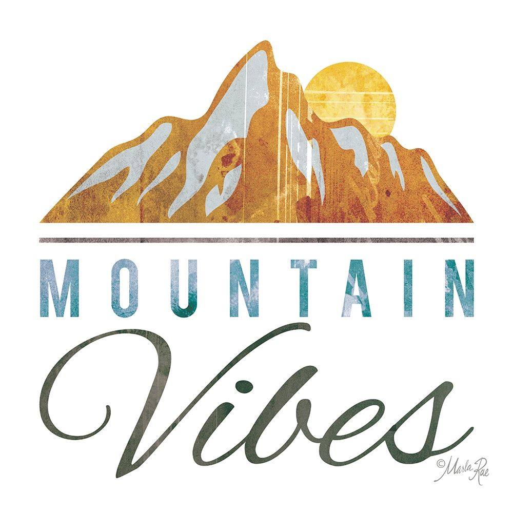 Mountain Vibes art print by Marla Rae for $57.95 CAD