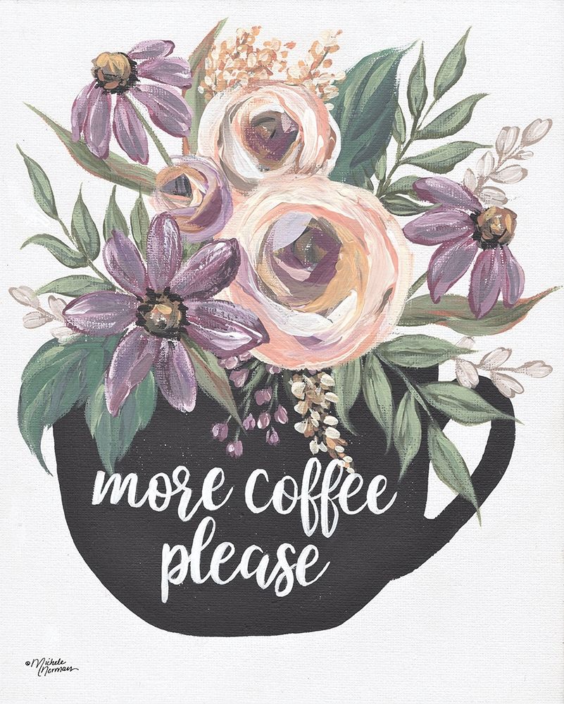 More Coffee Please art print by Michele Norman for $57.95 CAD