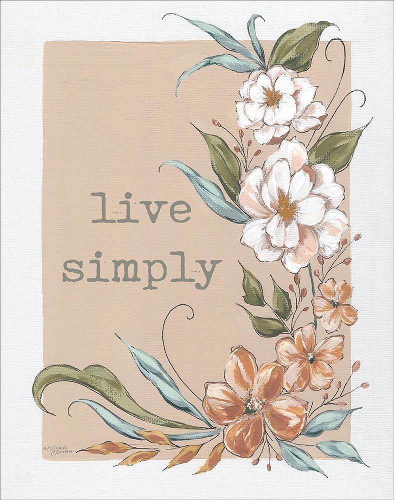 Live Simply    art print by Michele Norman for $57.95 CAD