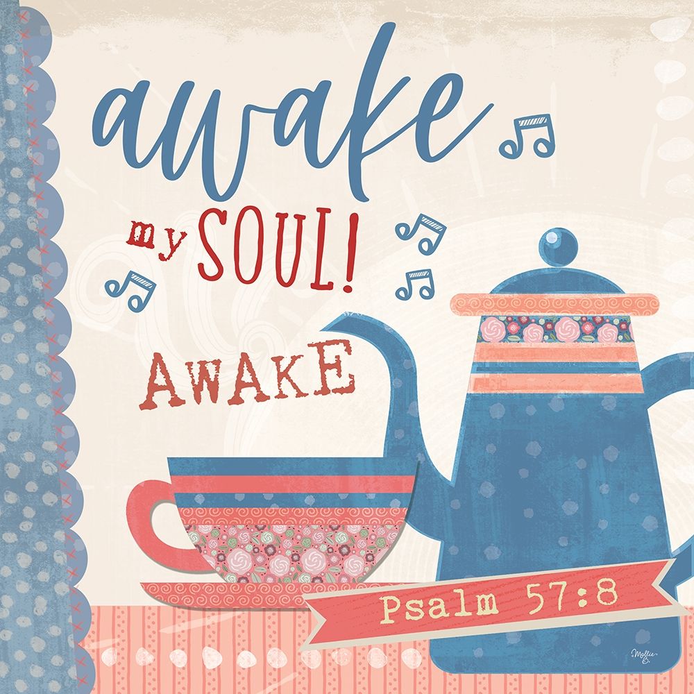 Awake My Soul art print by Mollie B. for $57.95 CAD