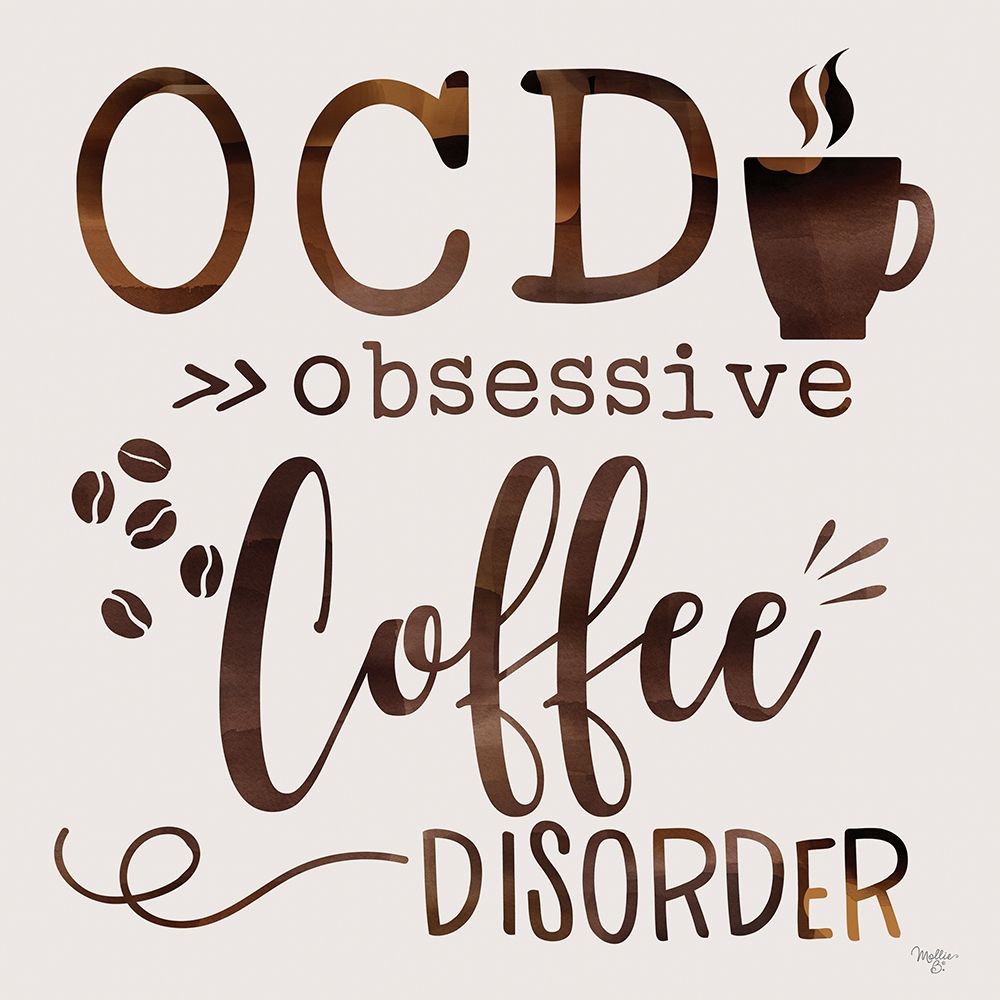 Obsessive Coffee Disorder art print by Mollie B. for $57.95 CAD