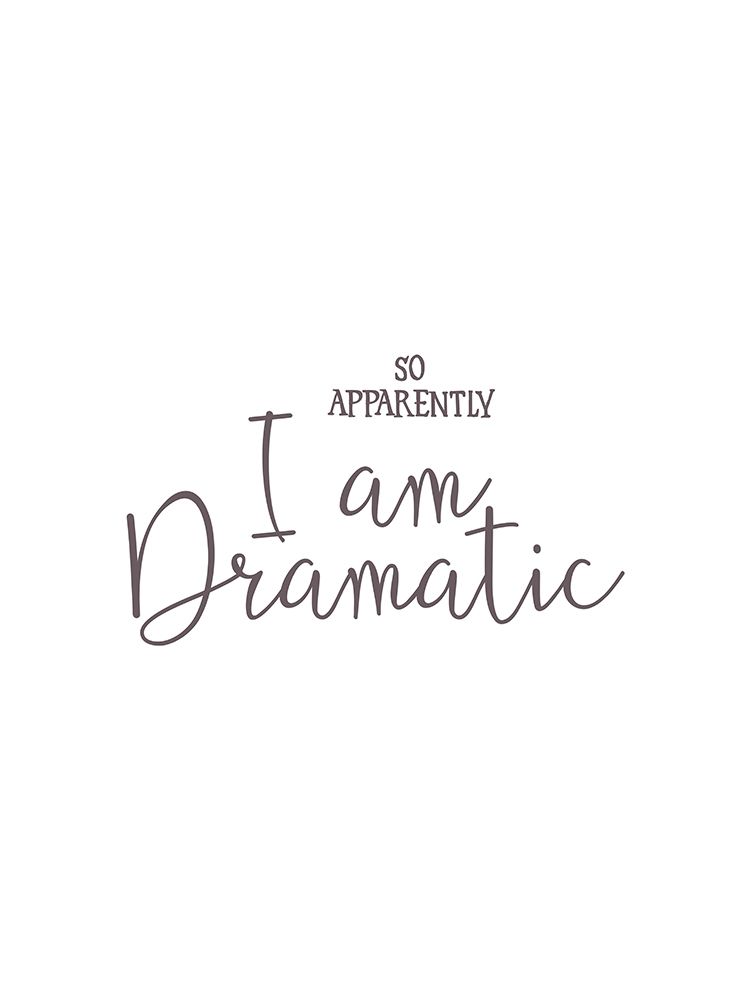 I am Dramatic art print by Lauren Rader for $57.95 CAD