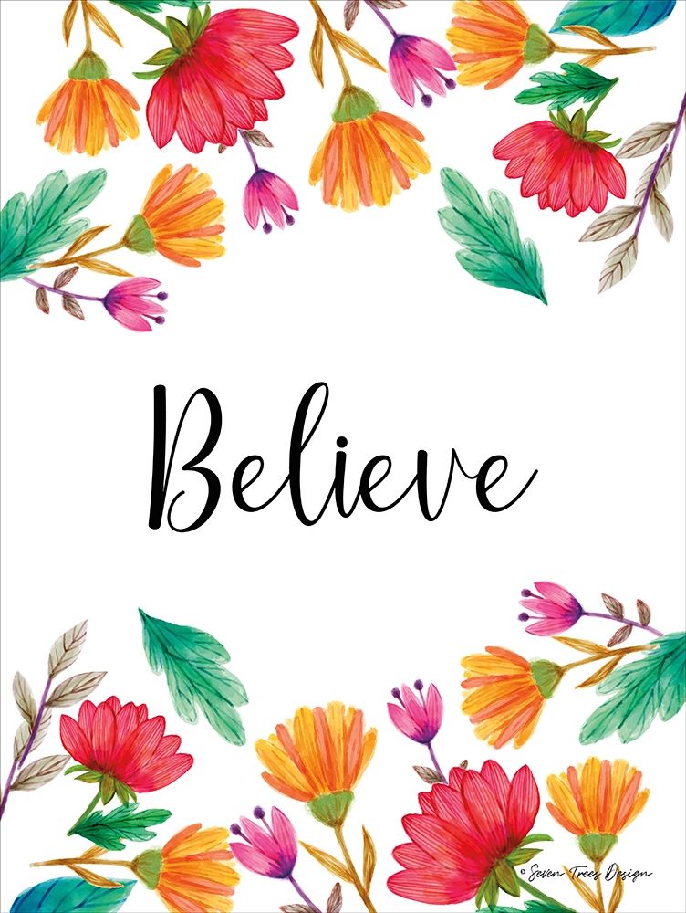 Floral Believe art print by Seven Trees Design for $57.95 CAD