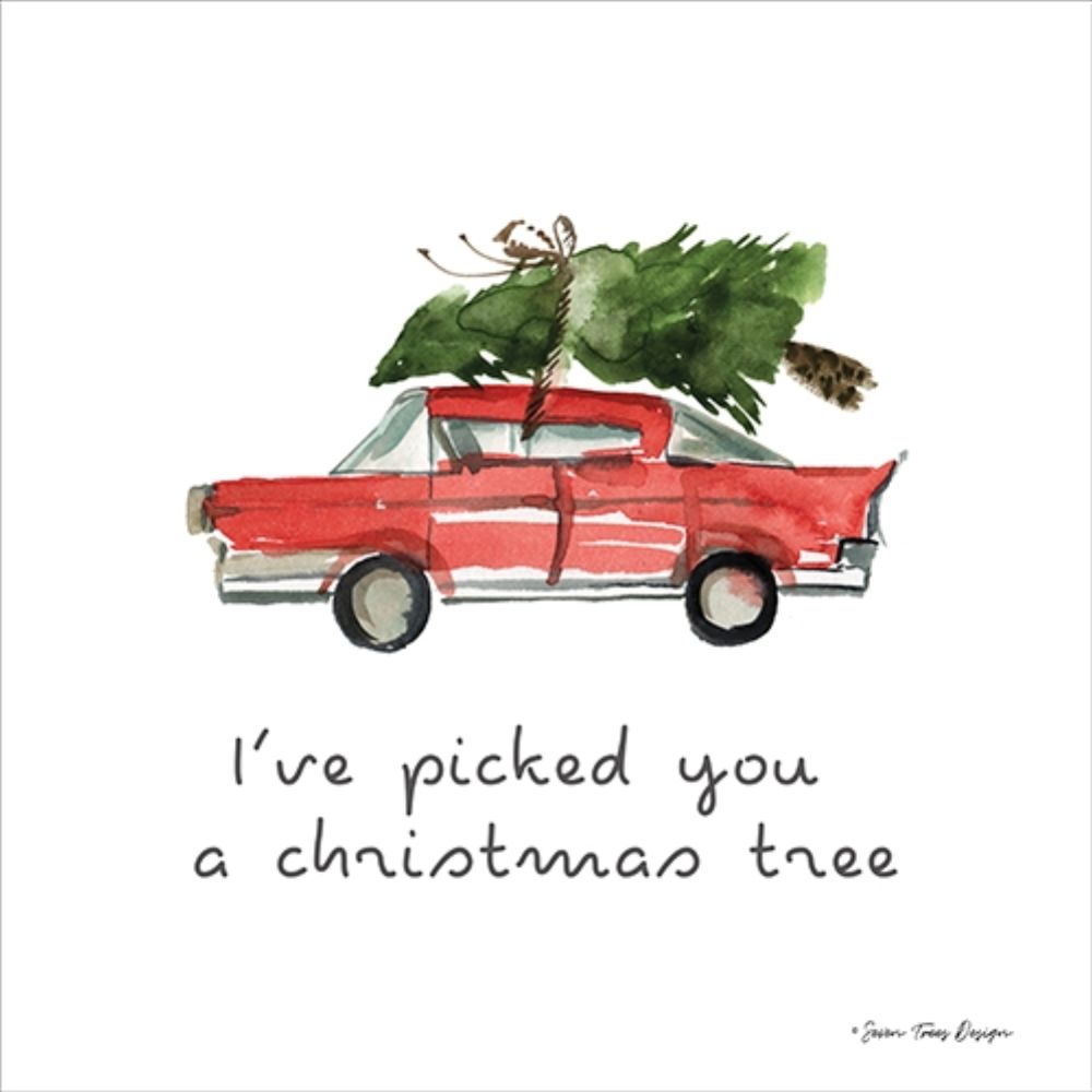 Ive Picked You a Christmas Tree art print by Seven Trees Design for $57.95 CAD