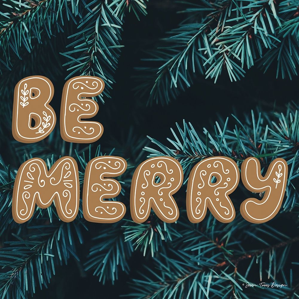 Gingerbread Be Merry art print by Seven Trees Design for $57.95 CAD